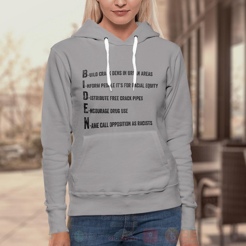 Biden Crack Dens In Urban Areas 2D Hoodie Shirt 1 2 3 4 5 6 7 8 9 10 11 12 13 14 15 16 17