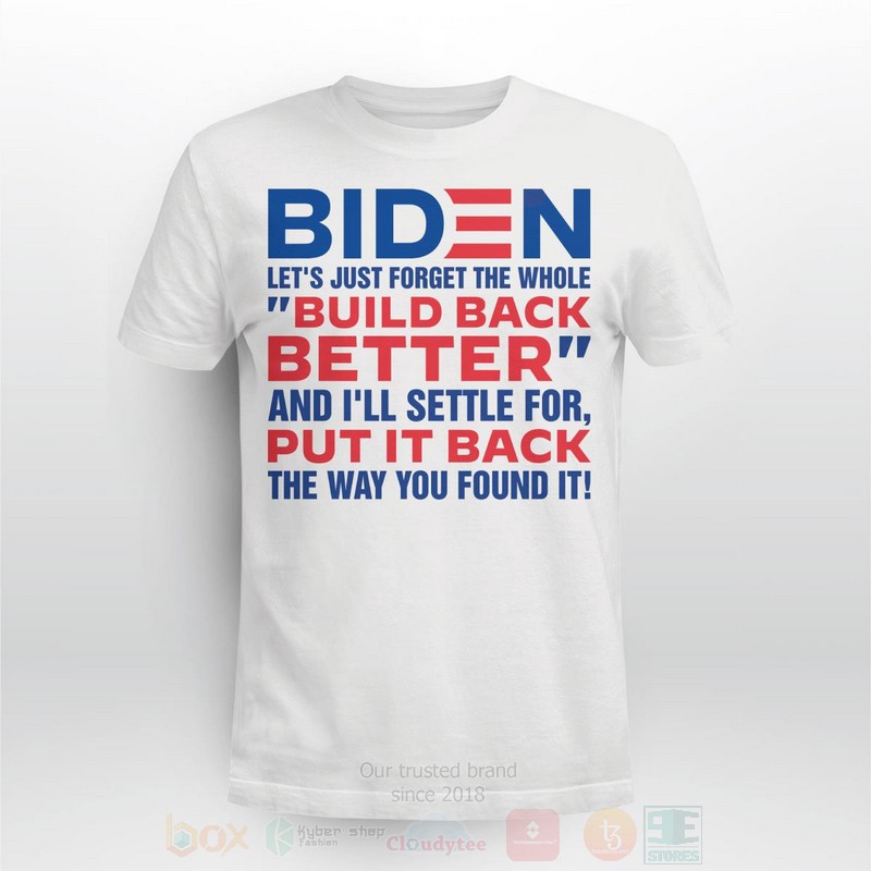 Biden LetS Just Forget Long Sleeve Tee Shirt