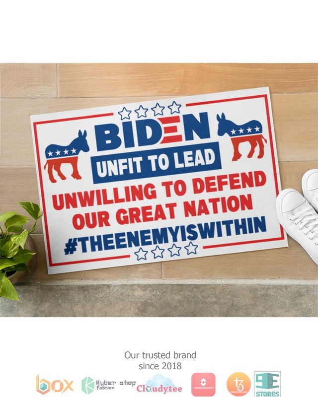 Biden unfit to lead unwilling to defend our great nation doormat 1 2 3