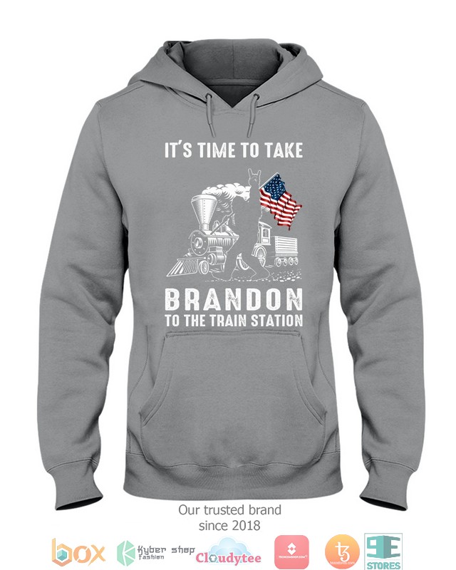 Bigfoot Its time to take Brandon to the train station 2d shirt hoodie 1 2 3 4