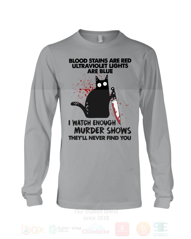 BEST Black Cat Horror Blood Stains Are Red Ultraviolet Lights Are Blue Unisex T-Shirt, Hoodie 5 Black Cat Horror Blood Stains Are Red Ultraviolet Lights Are Blue 2D Hoodie Shirt 1 2 3 4