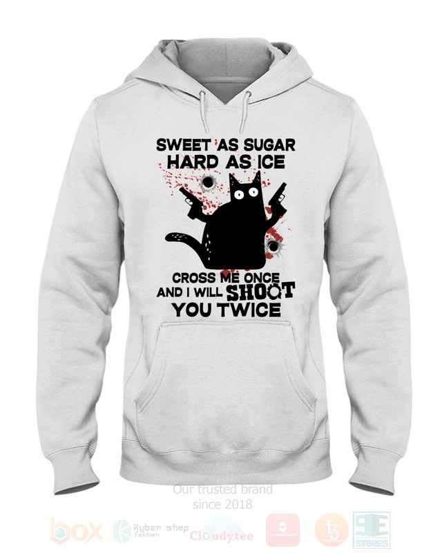 Black Cat and Gun Sweet As Sugar Hard As Ice 2D Hoodie Shirt