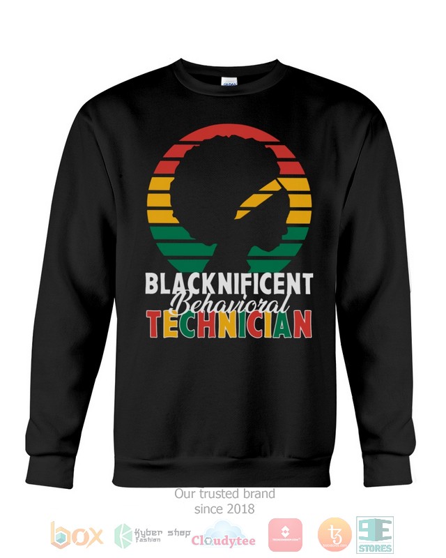 Blacknificient Behavioral Technician 2d shirt hoodie 1 2 3 4 5 6 7