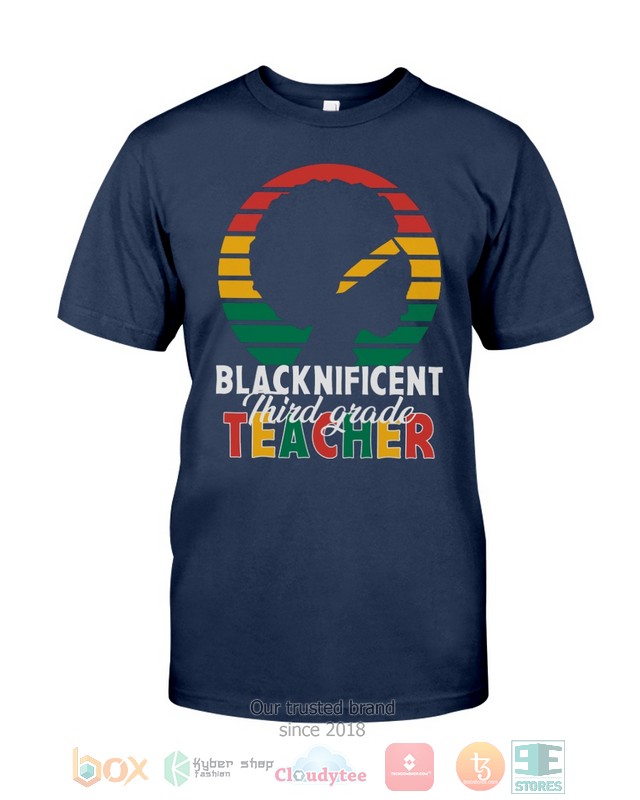 HOT Blacknificient Third Grade Teacher 2d shirt, hoodie 6 Blacknificient Third Grade Teacher 2d shirt hoodie 1 2 3 4 5