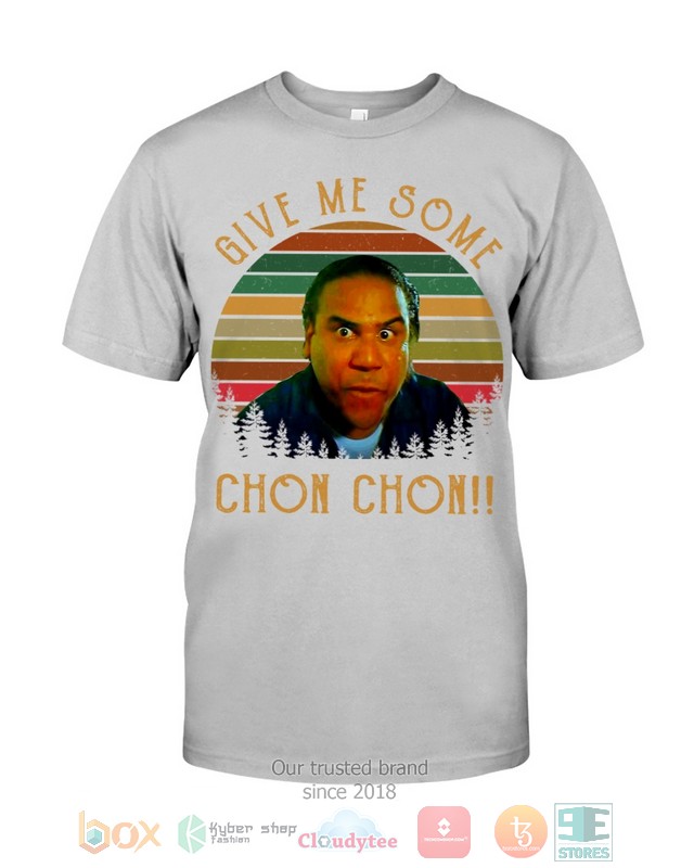 HOT Blood in Blood Out Give me some chon chon 2d shirt, hoodie 1 Blood in Blood Out Give me some chon chon 2d shirt hoodie