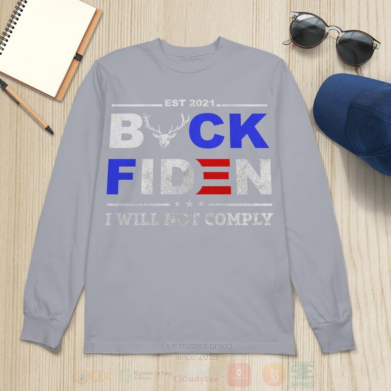 Buck Fiden I Will Not Comply 2D Hoodie Shirt 1 2 3 4 5 6 7 8 9 10 11