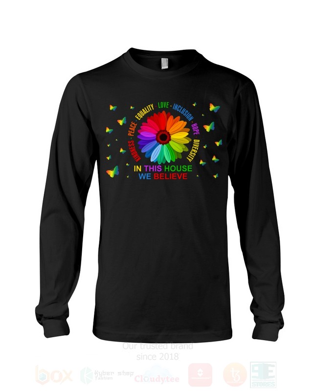 BEST Butterfly In This House We Believe Unisex 2D Hoodie, Shirt 4 Butterfly In This House We Believe 2D Hoodie Shirt 1 2 3
