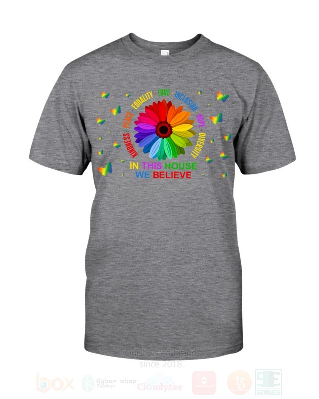 BEST Butterfly In This House We Believe Unisex 2D Hoodie, Shirt 5 Butterfly In This House We Believe 2D Hoodie Shirt 1 2 3 4