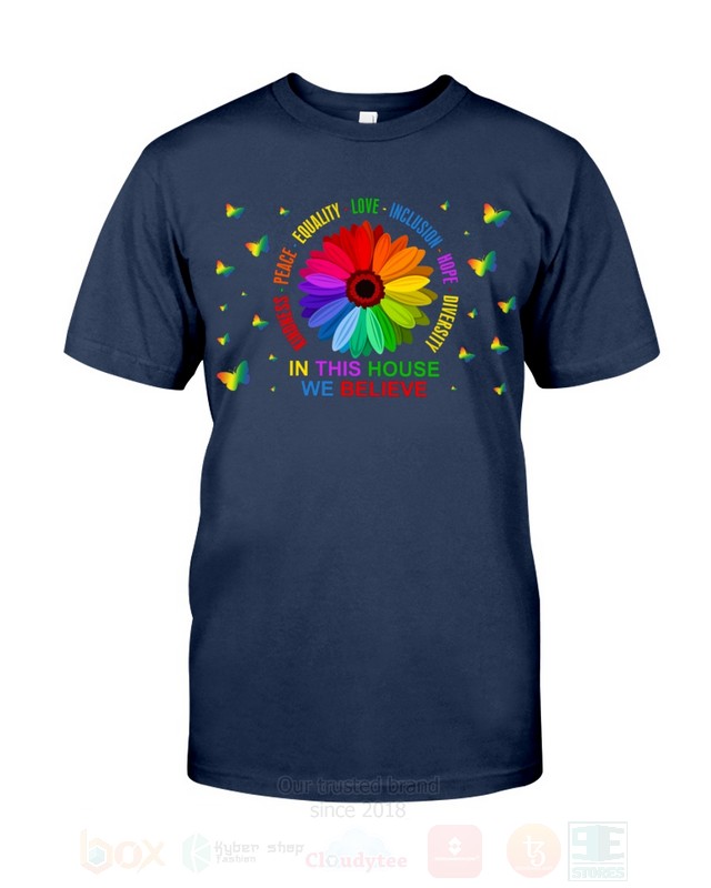 BEST Butterfly In This House We Believe Unisex 2D Hoodie, Shirt 6 Butterfly In This House We Believe 2D Hoodie Shirt 1 2 3 4 5