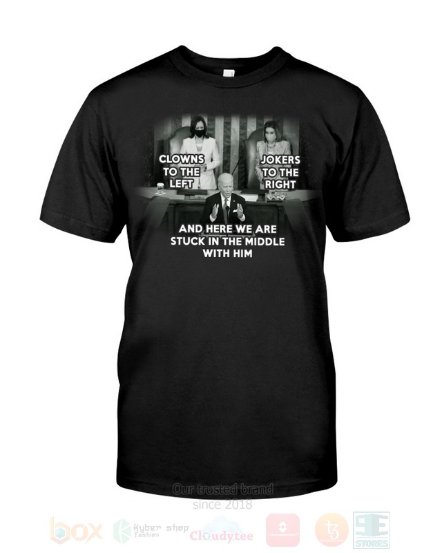 Clowns To The Left Jokers To The Right Joe Biden 2D Hoodie Shirt