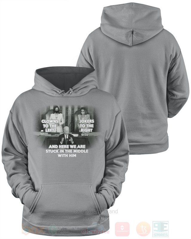 BEST Clowns To The Left Jokers To The Right and Here We Are Stuck In The Middle With Him Unisex Hoodie, 2D Shirt 9 Clowns To The Left Jokers To The Right and Here We Are Stuck In The Middle With Him 2D Hoodie Shirt 1 2 3 4 5 6 7 8