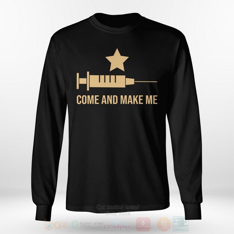 BEST Come And Make Me Unisex Unisex Hoodie, T-Shirt 6 Come And Make Me Hoodie Shirt 1 2 3 4 5