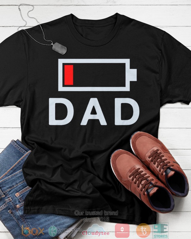 Dad Dad Low battery shirt, hoodie 3 Dad Dad Low battery shirt hoodie 1 2