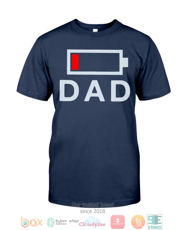Dad Dad Low battery shirt, hoodie 4 Dad Dad Low battery shirt hoodie 1 2 3