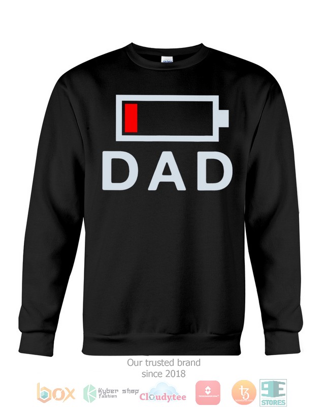 Dad Dad Low battery shirt, hoodie 6 Dad Dad Low battery shirt hoodie 1 2 3 4 5