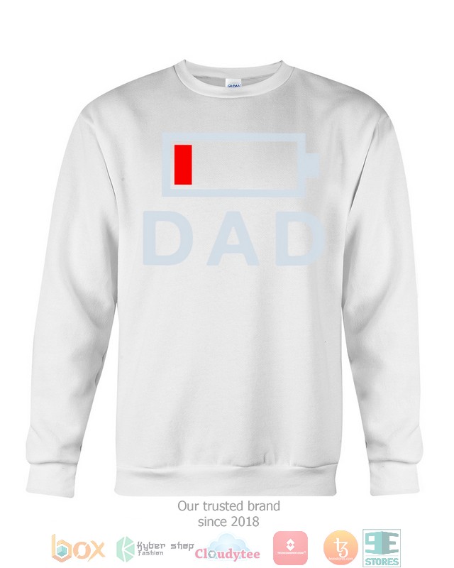 Dad Dad Low battery shirt, hoodie 7 Dad Dad Low battery shirt hoodie 1 2 3 4 5 6