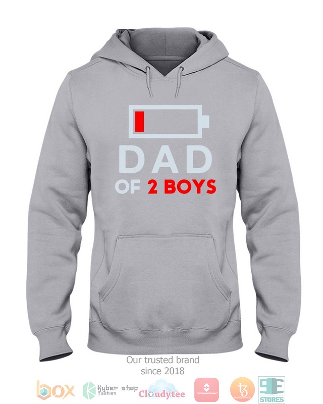 Dad of 2 Boys Low battery shirt hoodie 1 2 3 4 5 6 7