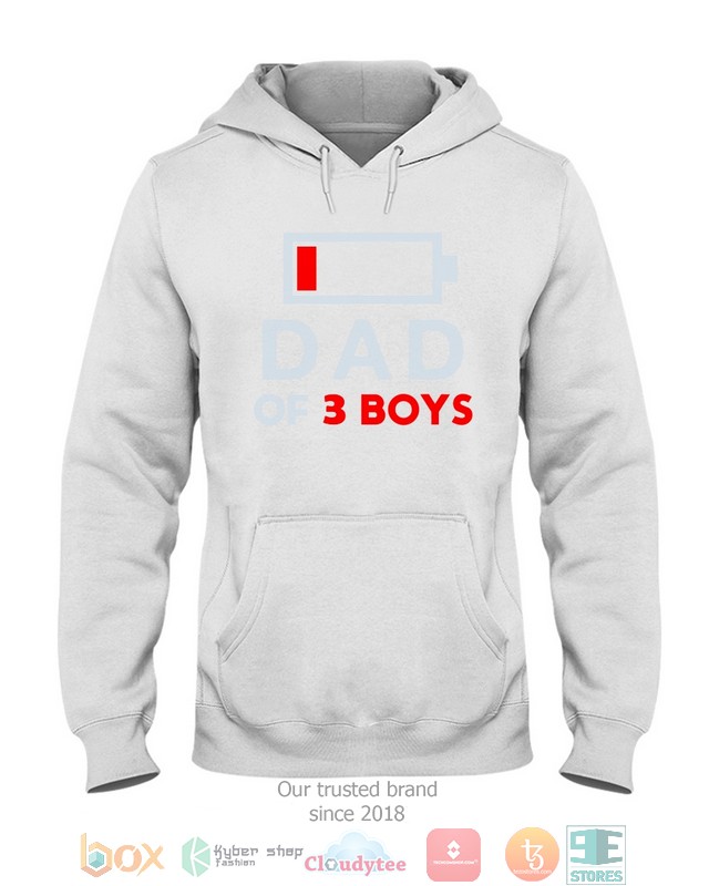 Dad of 3 Boys Low battery shirt hoodie 1 2 3 4 5 6 7 8 9