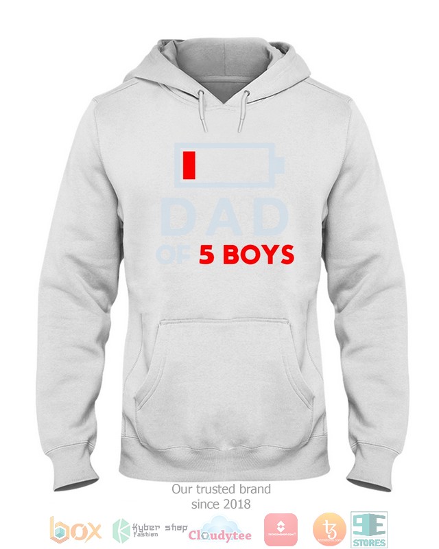 Dad of 5 Boys Low battery shirt, hoodie 10 Dad of 5 Boys Low battery shirt hoodie 1 2 3 4 5 6 7 8 9