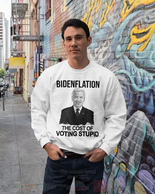 BEST Bidenflation The Cost Of Voting Stupid Unisex Hoodie, 2D Shirt 16 Bidenflation The Cost Of Voting Stupid 2D Hoodie Shirt 1 2 3 4 5 6 7 8 9 10 11 12 13 14 15