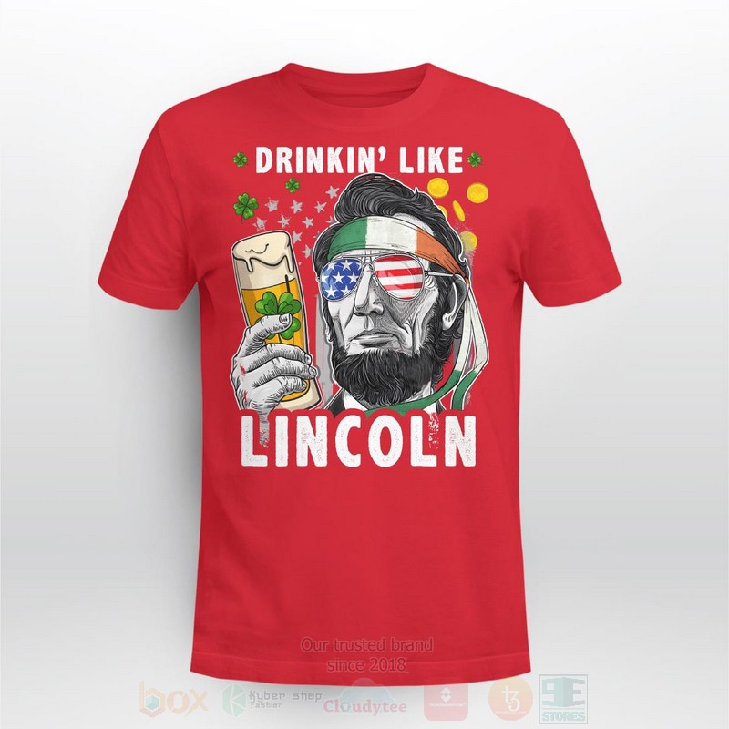 BEST Drikkin' Like Lincon Long-Sleeve Shirt, T-Shirt 3 Drikkin Like Lincon Long Sleeve Tee Shirt 1 2