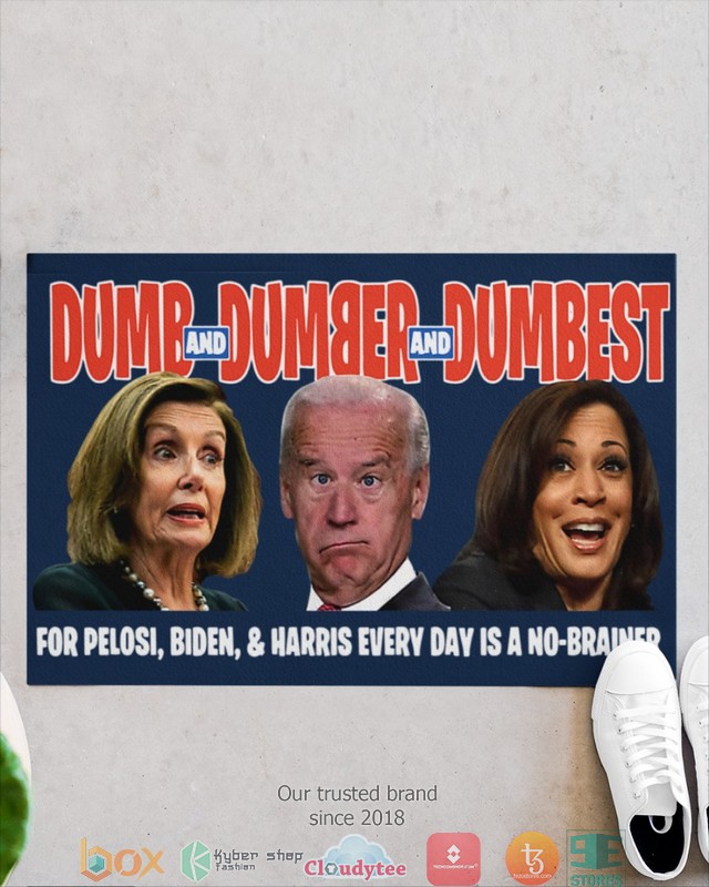 The Grinch Life Is Full Of Choices Remove your shoes doormat 4 Dumb Dumber and Dumbest for Pelosi Biden and Harris Doormat 1 2 3
