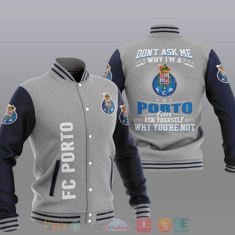 HOT FC Porto Don T Ask Me Baseball Jacket 4 FC Porto Don T Ask Me Baseball Jacket 1 2 3