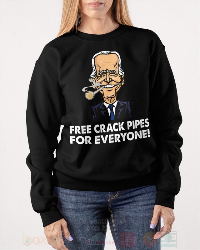 BEST Freeee Crack Pipes For Everyone Biden Unisex 2D Shirt, Hoodie 28 Freeee Crack Pipes For Everyone Biden 2D Hoodie Shirt 1 2 3 4 5 6 7 8 9 10 11 12 13 14 15 16 17 18 19 20 21 22 23 24 25 26 27