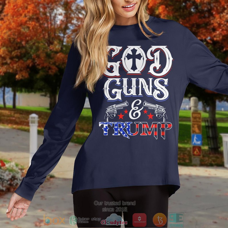 God Guns Trump Shirt Hoodie 1 2 3 4 5 6 7 8 9