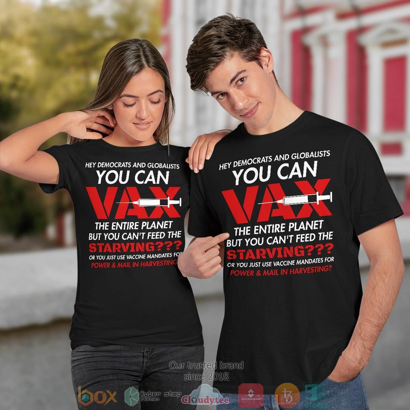 Hey Democrats And Globalists Shirt Hoodie