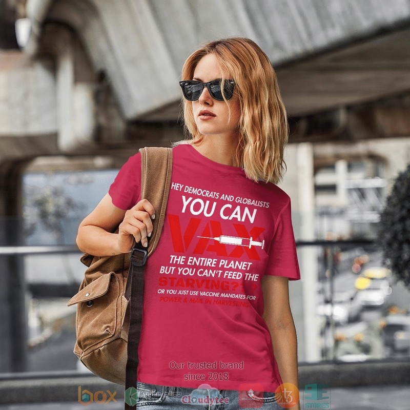 Hey Democrats And Globalists Shirt Hoodie 1 2 3 4 5 6