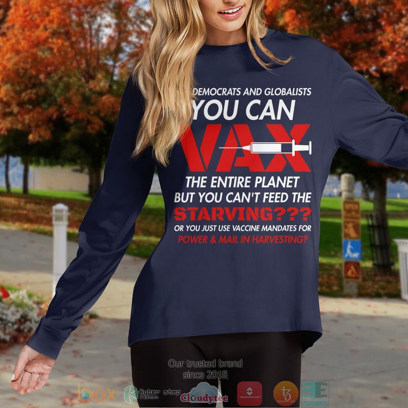 Hey Democrats And Globalists Shirt Hoodie 1 2 3 4 5 6 7 8 9 10 11