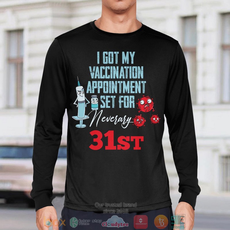 I Got My Vaccination Shirt Hoodie 1 2 3 4 5 6 7 8 9