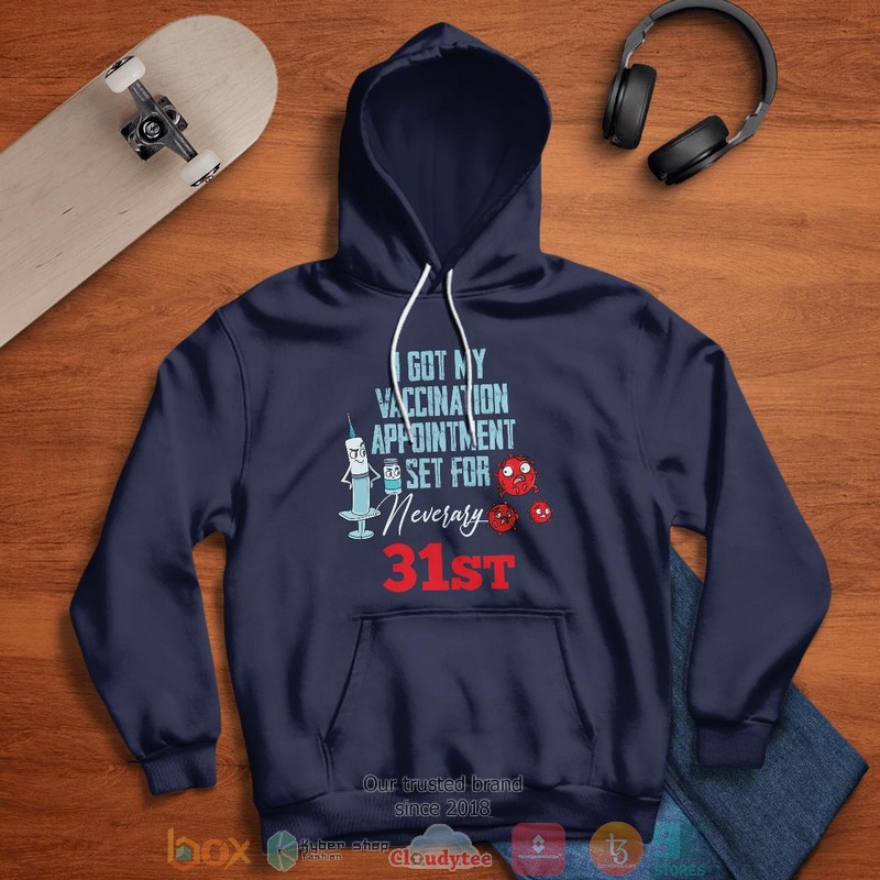 I Got My Vaccination Shirt Hoodie 1 2 3 4 5 6 7 8 9 10 11 12 13 14