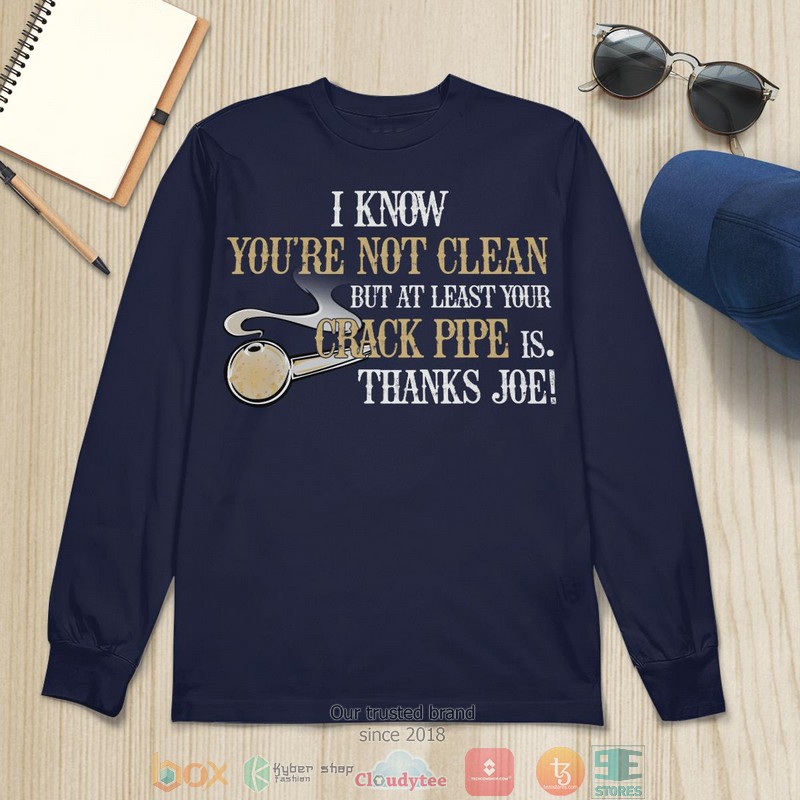I Know YouRe Not Clean Biden shirt long sleeve 1 2 3 4 5 6 7 8