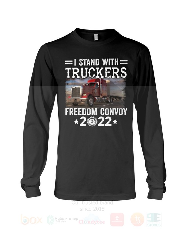 BEST I Stand With Truckers Freedom Convoy 2022 Unisex T-Shirt, Hoodie 3 I Stand With Truckers Freedom Convoy 2022 2D Hoodie Shirt 1 2