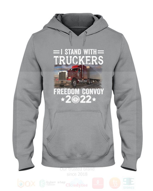 BEST I Stand With Truckers Freedom Convoy 2022 Unisex T-Shirt, Hoodie 7 I Stand With Truckers Freedom Convoy 2022 2D Hoodie Shirt 1 2 3 4 5 6