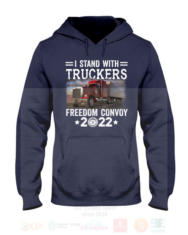 BEST I Stand With Truckers Freedom Convoy 2022 Unisex T-Shirt, Hoodie 8 I Stand With Truckers Freedom Convoy 2022 2D Hoodie Shirt 1 2 3 4 5 6 7