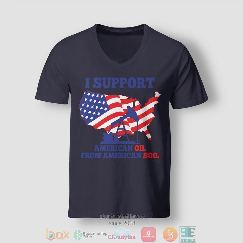 I Support American Oil From American Soil shirt, long sleeve 8 I Support American Oil From American Soil shirt long sleeve 1 2 3 4 5 6 7