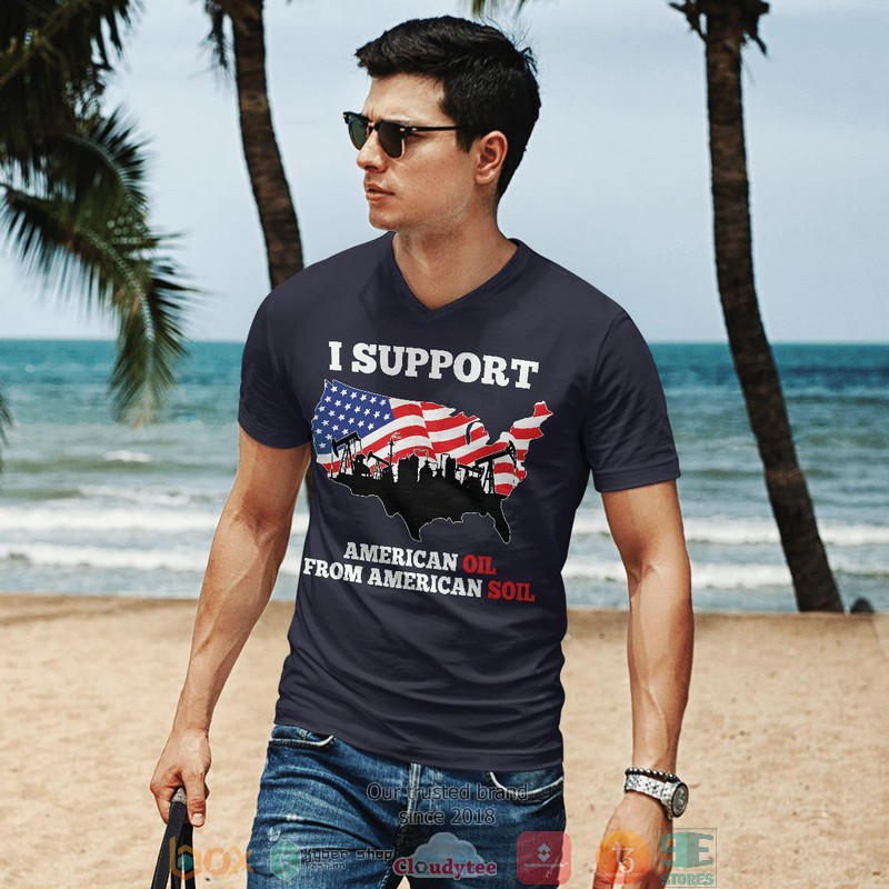 I Support American Oil New shirt long sleeve 1 2 3 4 5 6 7 8 9 10