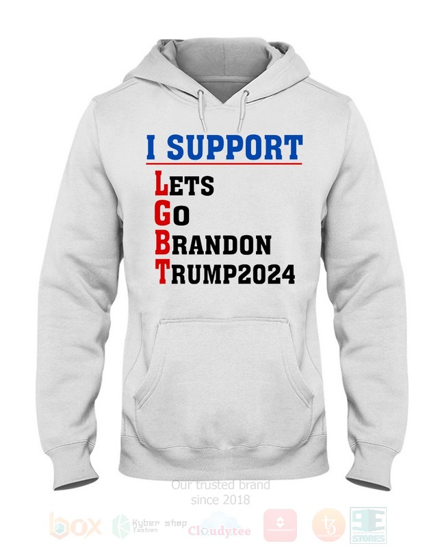 BEST I Support Lets Go Brandon Trump2024 Unisex 2D Shirt, Hoodie 7 I Support Lets Go Brandon Trump2024 2D Hoodie Shirt 1 2 3 4 5 6