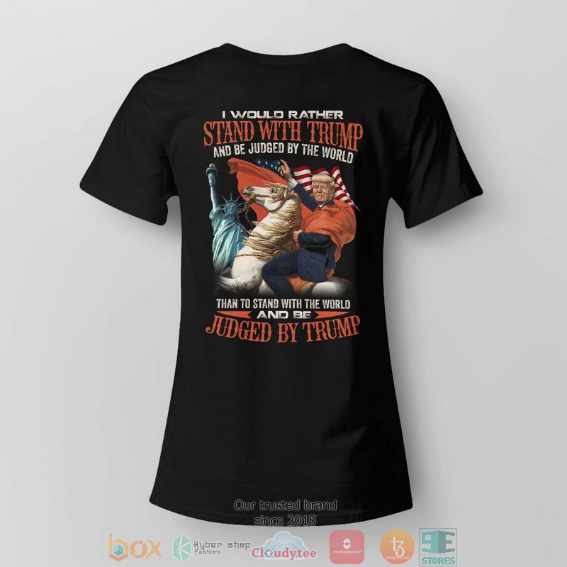 I Would Rather Stand With Trump shirt, long sleeve 5 I Would Rather Stand With Trump shirt long sleeve 1 2 3 4