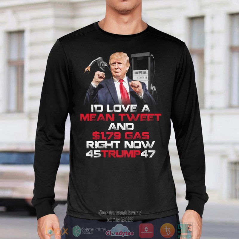 Id Love A Mean Tweet shirt long sleeve 1 2 3 4 5 6