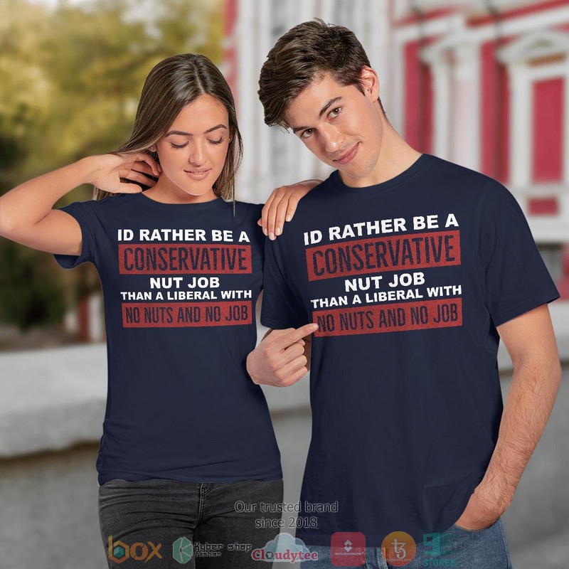 Id Rather Be A Conservative Nut Job shirt long sleeve 1