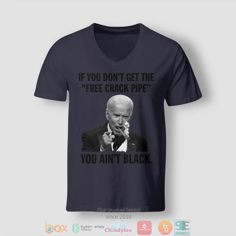 If You Don'T Get The Free Crack Pipe shirt, long sleeve 8 If You DonT Get The Free Crack Pipe shirt long sleeve 1 2 3 4 5 6 7