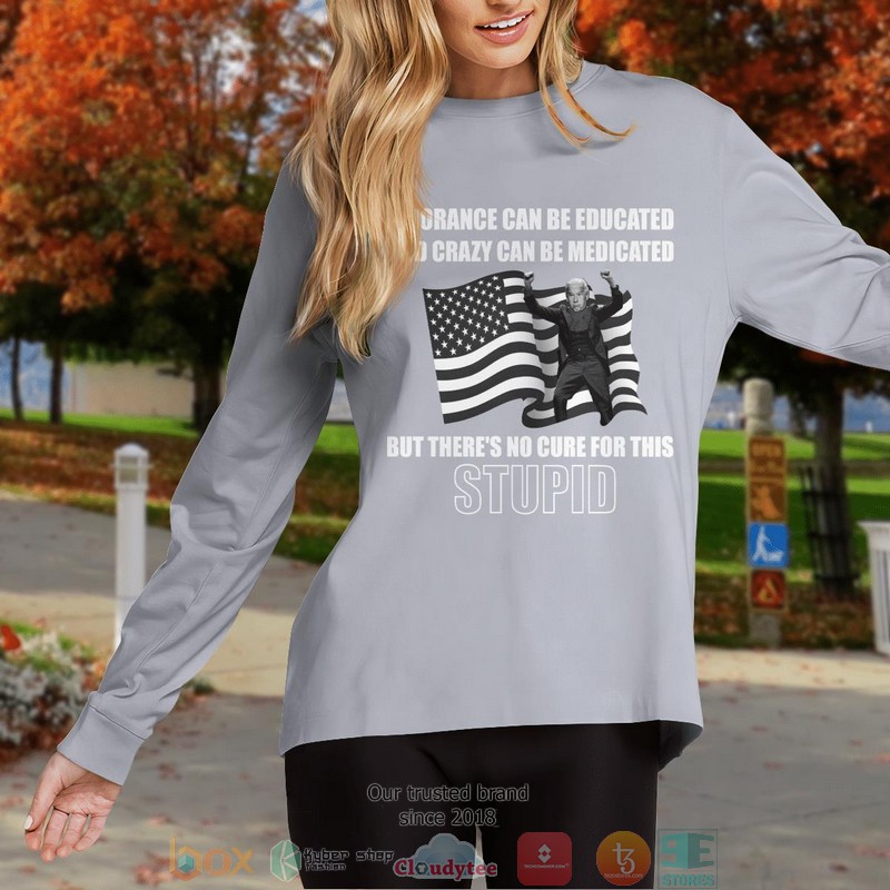 Ignorance Can Be shirt long sleeve 1 2 3 4 5 6 7