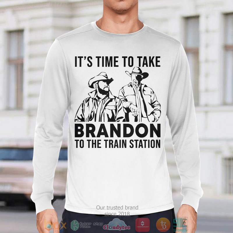 It'S Time To Take Brandon To The Train Station Shirt, Hoodie 10 ItS Time To Take Brandon To The Train Station Shirt Hoodie 1 2 3 4 5 6 7 8 9
