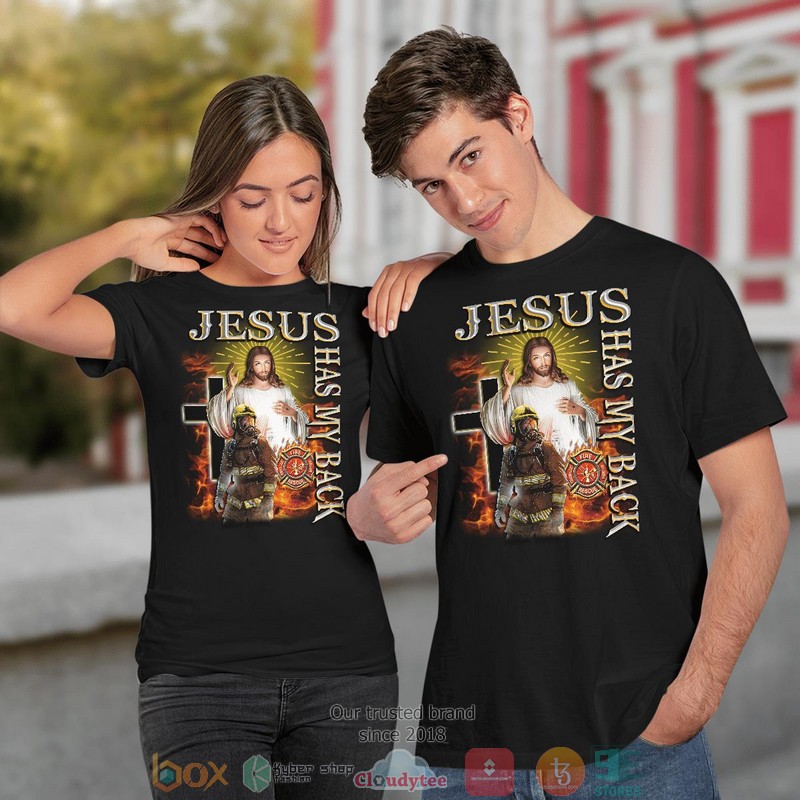 Jesus Has My Back Firefighter Shirt Hoodie