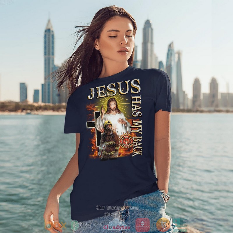 Jesus Has My Back Firefighter Shirt Hoodie 1