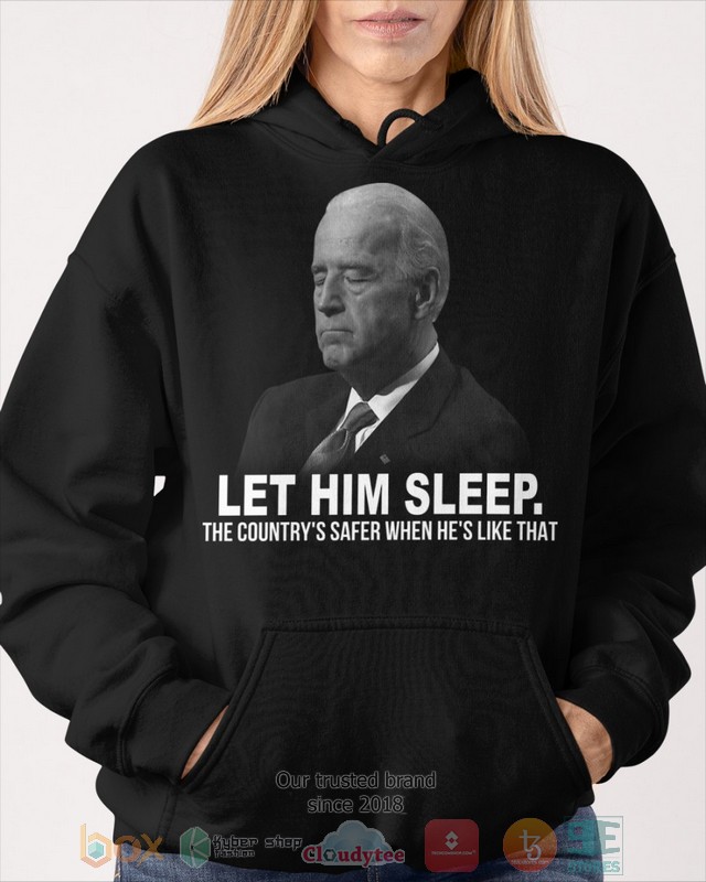 HOT Joe Biden Let him sleep 2d shirt, hoodie 17 Joe Biden Let him sleep 2d shirt hoodie 1 2 3 4 5 6 7 8 9 10 11 12 13 14 15 16